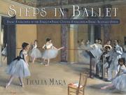 Cover of: Steps in Ballet: Basic Exercises at the Barre, Basic Center Exercises, Basic Allegro Steps