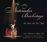 Cover of: The Nutcracker Backstage by Angela Whitehill, William Noble