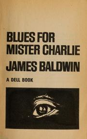 Cover of: Blues for Mister Charlie by James Baldwin