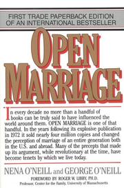 Open marriage by Nena O'Neill, George O'Neill, O'NEILL NENA, Nena; O'Neill, George O'Neill, ONEIL