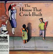 Cover of: The house that crack built by Clark Taylor