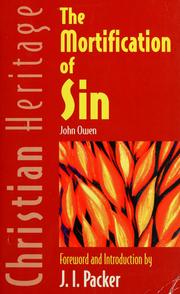Cover of: The Mortification of Sin (Christian Heritage) by 