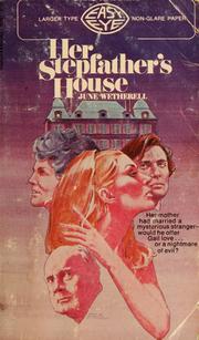 Cover of: Her stepfather's house by June Wetherell