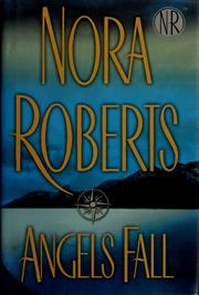 Cover of: Angels Fall by Nora Roberts