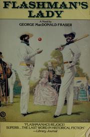 Cover of: Flashman's lady by George MacDonald Fraser