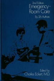 Cover of: Emergency-room care by Charles Eckert