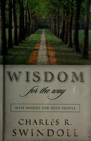 Cover of: Wisdom for the way: wise words for busy people