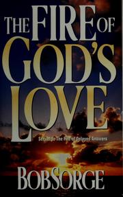Cover of: Fire of Gods Love: by Bob Sorge