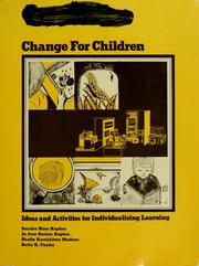 Cover of: Change for children by Authors: Sandra Nina Kaplan [and others]