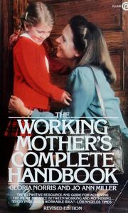 Cover of: The working mother's complete handbook