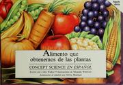 Cover of: Alimento que obtenemos de las plantas by Colin Roland Walker