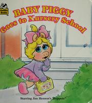Cover of: Baby Piggy goes to nursery school