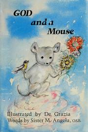 Cover of: God and a mouse by Angela Sister, O.S.B.