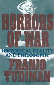Cover of: Horrors of war: historical reality and philosophy