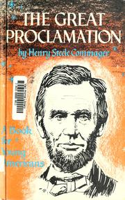 Cover of: The great proclamation by Henry Steele Commager