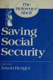Cover of: Saving social security by edited by Jason Berger.
