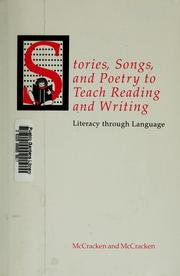 Cover of: Stories, songs, and poetry to teach reading and writing by Robert A. McCracken