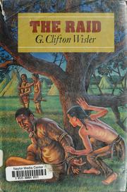 Cover of: The raid by G. Clifton Wisler