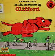 Cover of: El Dia Deportivo de Clifford (Clifford the Big Red Dog)