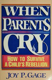 Cover of: When parents cry by Joy P. Gage