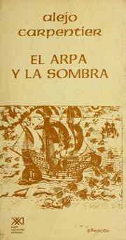 Cover of: El arpa y la sombra by Alejo Carpentier