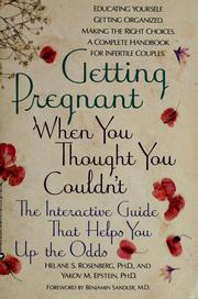 Cover of: Getting pregnant when you thought you couldn't: the interactive guide that helps you up the odds