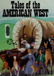 Cover of: Tales of the American West by Neil Morris
