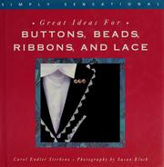 Cover of: Great ideas for buttons, beads, ribbons, and lace (Simply sensational)