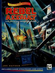 Cover of: Rebel Assault: the official insider's guide