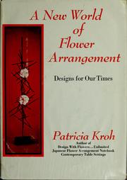 Cover of: A new world of flower arrangement