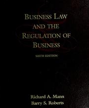 Cover of: Business law and the regulation of business by Mann, Richard A.
