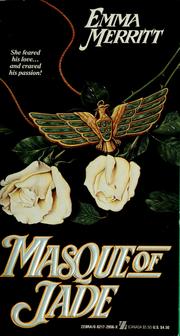 Cover of: Masque of jade by Emma Merritt