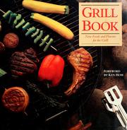 Cover of: Grill book by Kelly McCune