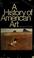 Cover of: A history of American art