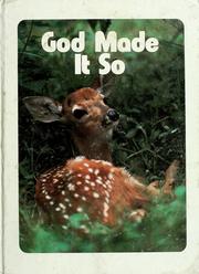 Cover of: God made it so
