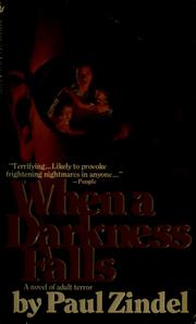 Cover of: When a darkness falls by Paul Zindel
