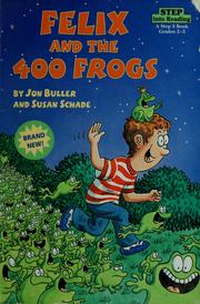 Cover of: Felix and the 400 frogs by Jon Buller