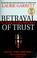 Cover of: Betrayal of trust