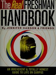 Cover of: The real freshman handbook by Jennifer Hanson