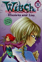Cover of: Illusions and lies by Elizabeth Lenhard