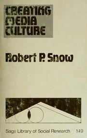Cover of: Creating media culture by Robert P. Snow