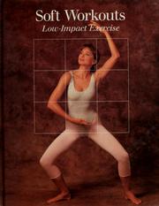 Cover of: Soft workouts: low-impact exercise.