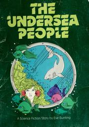 Cover of: The undersea people by Eve Bunting