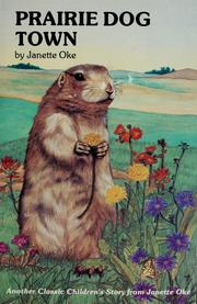 Cover of: Prairie Dog Town (Classic Children's Story) by Janette Oke