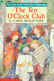 Cover of: The Ten O'Clock Club by Carol Beach York