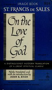 Cover of: On the love of God. by Francis de Sales