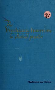 Cover of: The psychiatric interview in clinical practice