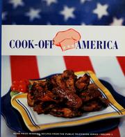 Cover of: Cook-off America: more prize-winning recipes from the Public Television series hosted by Marcel Desaulniers and Caprial Pence