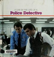 Cover of: A day in the life of a police detective