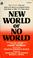 Cover of: New world or no world.